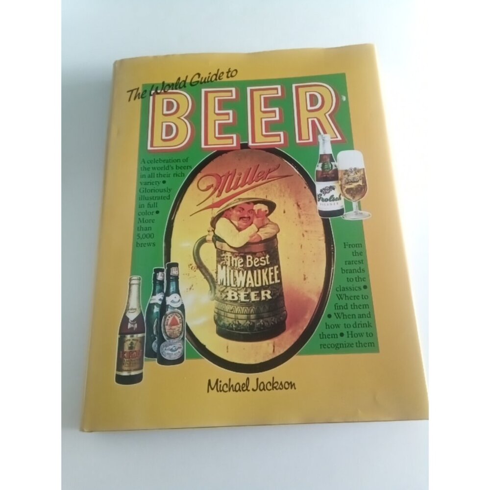 The World Guide to Beer Michael Jackson Book 1987 Large Coffee Table Illustrated